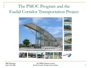 The PMOC Program and the  Euclid Corridor Transportation Project