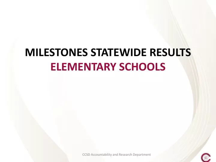 milestones statewide results elementary schools