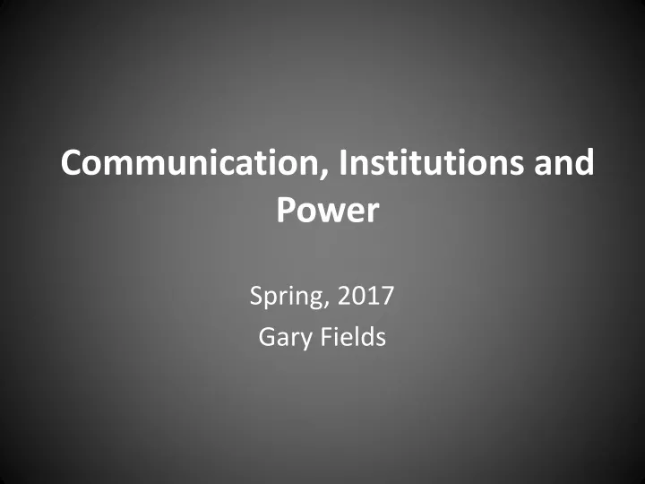 communication institutions and power