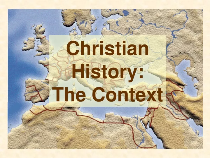 christian history the context