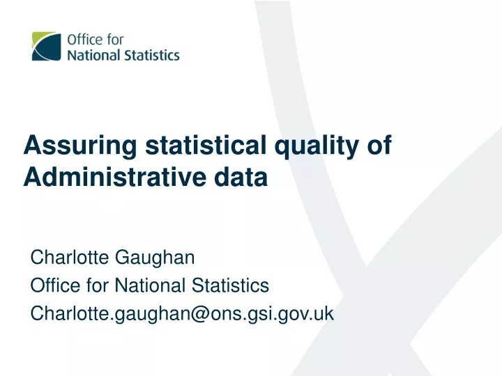 assuring statistical quality of administrative