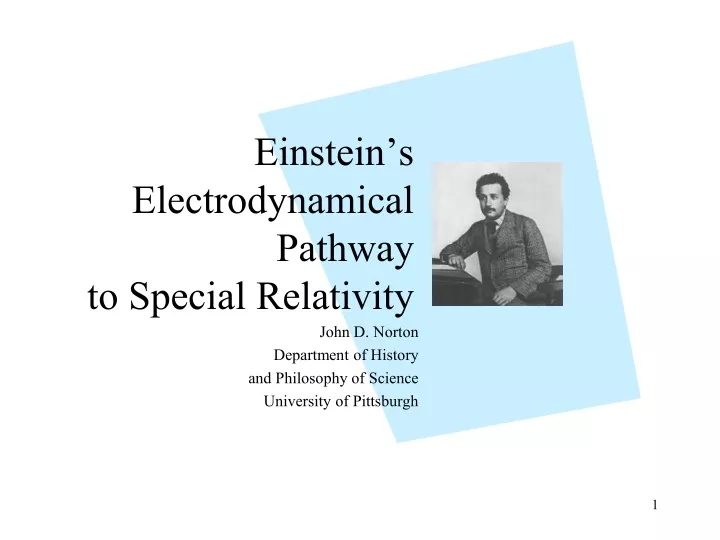 einstein s electrodynamical pathway to special relativity