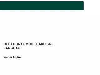 RELATIONAL MODEL AND SQL LANGUAGE