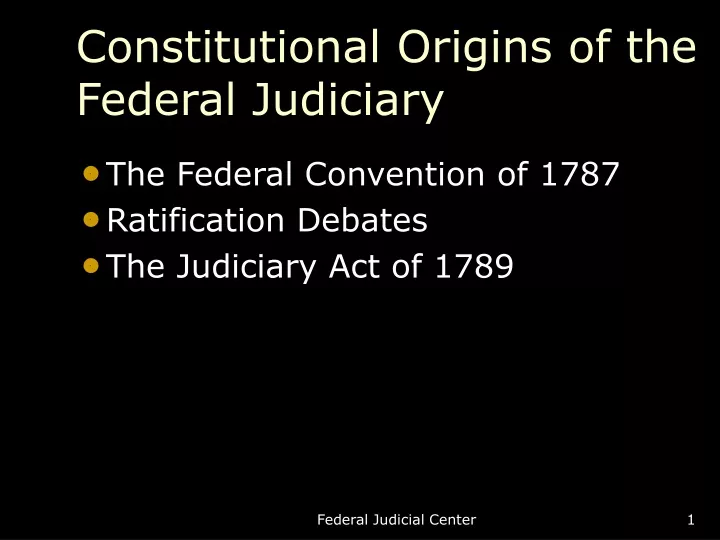 constitutional origins of the federal judiciary
