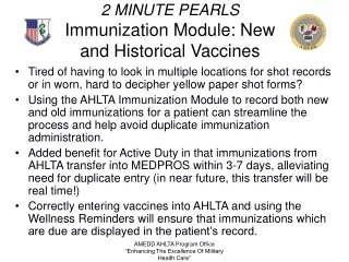 2 MINUTE PEARLS Immunization Module: New and Historical Vaccines