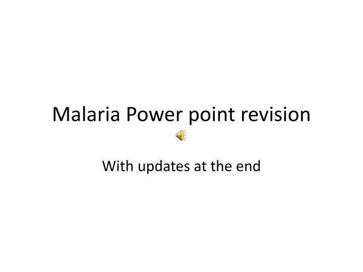 malaria power point revision