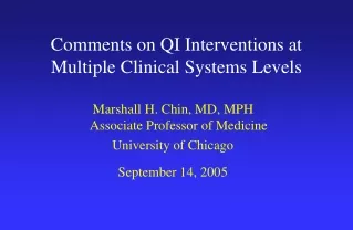 Comments on QI Interventions at Multiple Clinical Systems Levels
