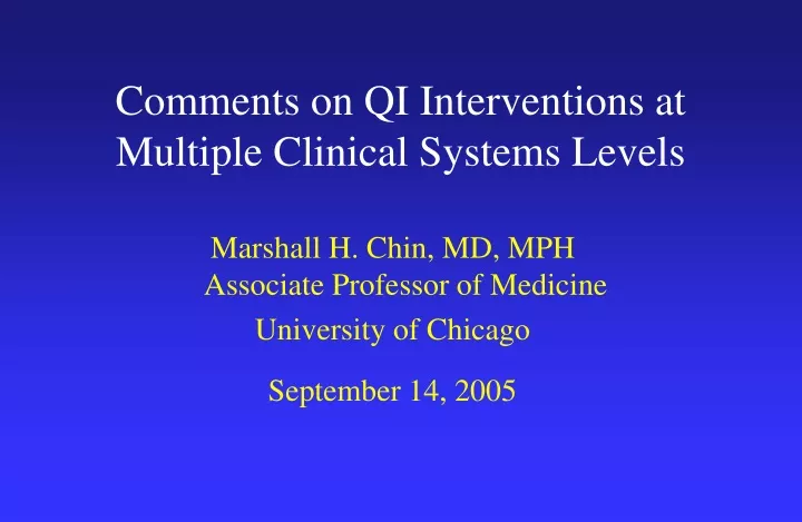 comments on qi interventions at multiple clinical
