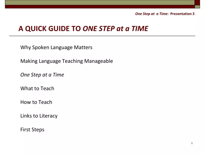 one step at a time presentation 3 a quick guide to one step at a time