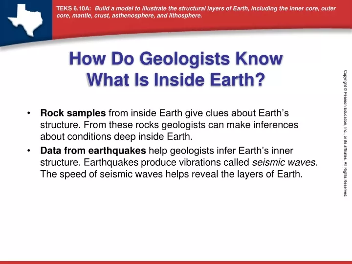 how do geologists know what is inside earth