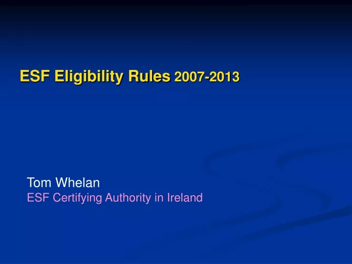 esf eligibility rules 2007 2013