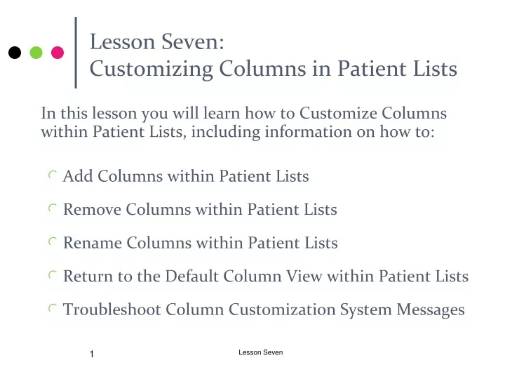 lesson seven customizing columns in patient lists