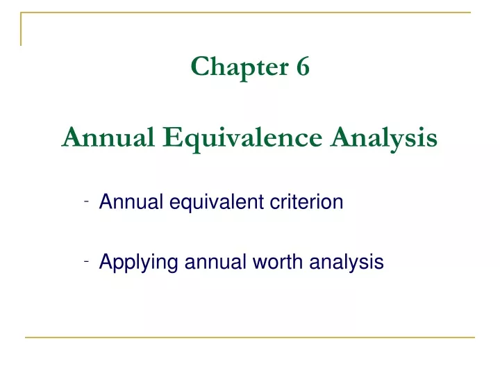 chapter 6 annual equivalence analysis