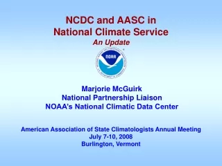 American Association of State Climatologists Annual Meeting July 7-10, 2008 Burlington, Vermont