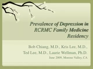 Prevalence of Depression in RCRMC Family Medicine Residency