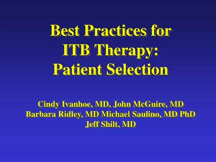 best practices for itb therapy patient selection