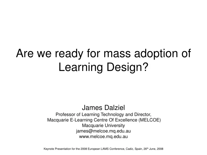 are we ready for mass adoption of learning design