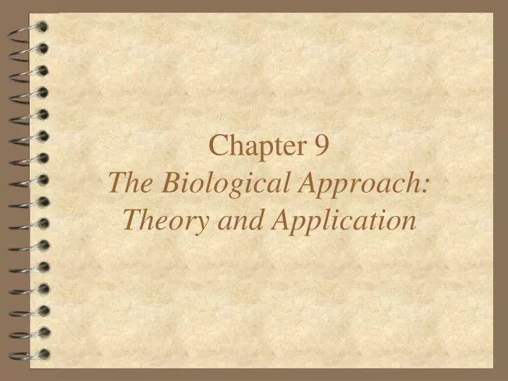 chapter 9 the biological approach theory and application