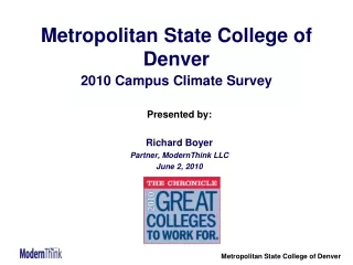 Metropolitan State College of Denver 2010 Campus Climate Survey