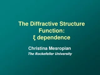 The Diffractive Structure Function: ?  dependence