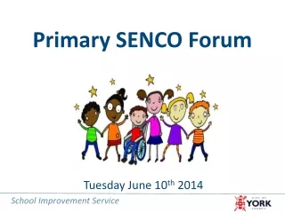 Primary SENCO Forum