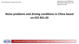 Noise problems and driving conditions in China based on ECE R51.03