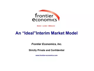 An “Ideal”Interim Market Model