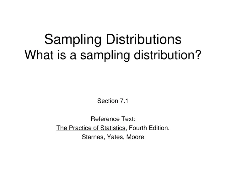 sampling distributions what is a sampling distribution