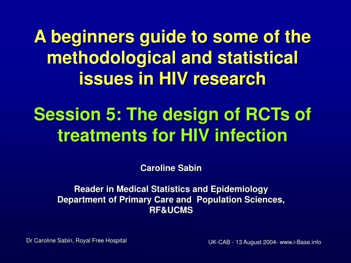 session 5 the design of rcts of treatments for hiv infection