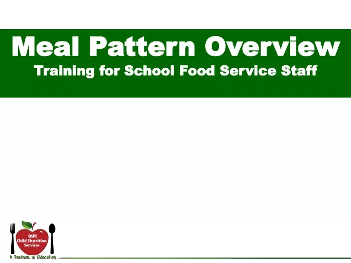 meal pattern overview training for school food