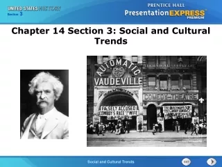 Chapter 14 Section 3: Social and Cultural Trends