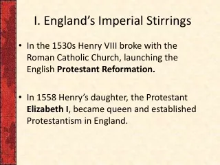 I. England’ s Imperial Stirrings