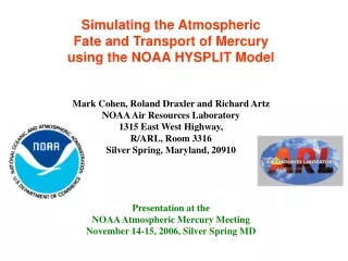Simulating the Atmospheric  Fate and Transport of Mercury  using the NOAA HYSPLIT Model
