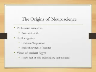 The Origins of Neuroscience