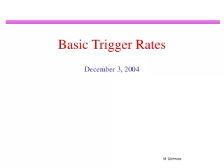 Basic Trigger Rates