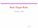 Basic Trigger Rates - slide 1