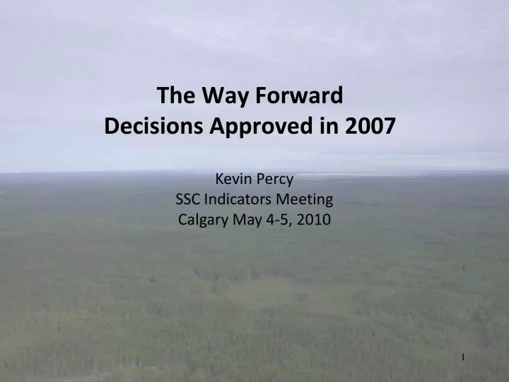 the way forward decisions approved in 2007
