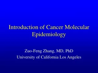 Introduction of Cancer Molecular Epidemiology
