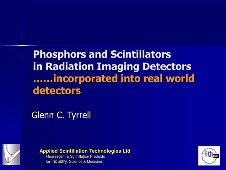 phosphors and scintillators in radiation imaging detectors incorporated into real world detectors