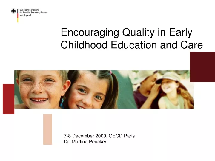 encouraging quality in early childhood education and care