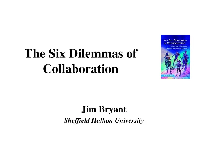 the six dilemmas of collaboration