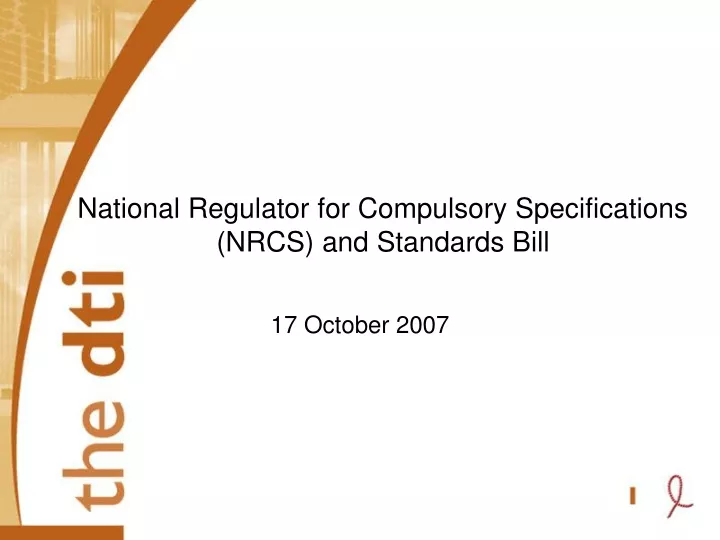 national regulator for compulsory specifications nrcs and standards bill