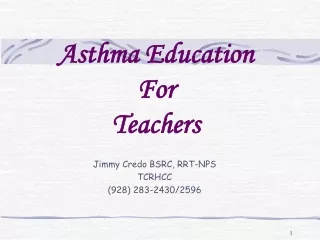 Asthma Education  For  Teachers