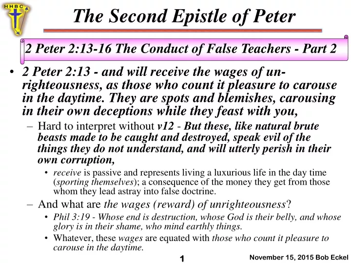 2 peter 2 13 and will receive the wages