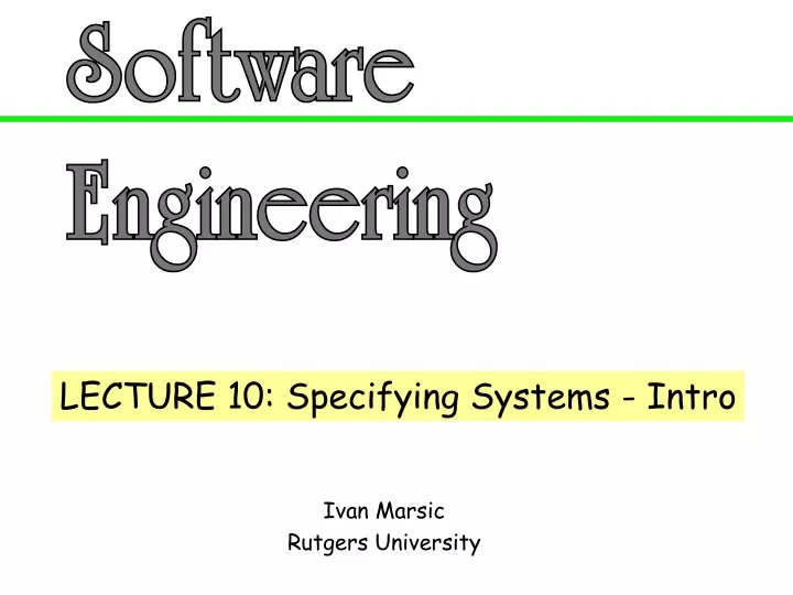 lecture 10 specifying systems intro