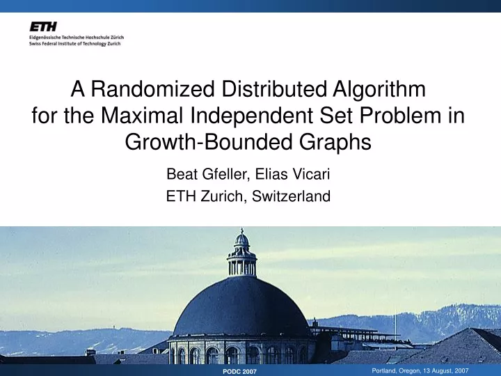 a randomized distributed algorithm for the maximal independent set problem in growth bounded graphs