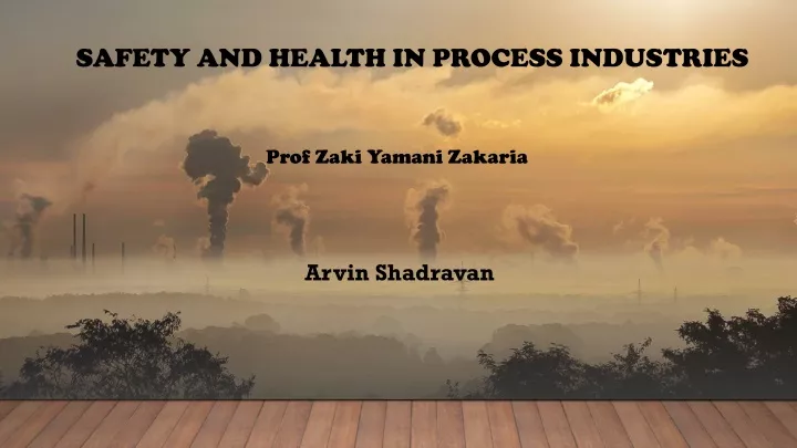 safety and health in process industries