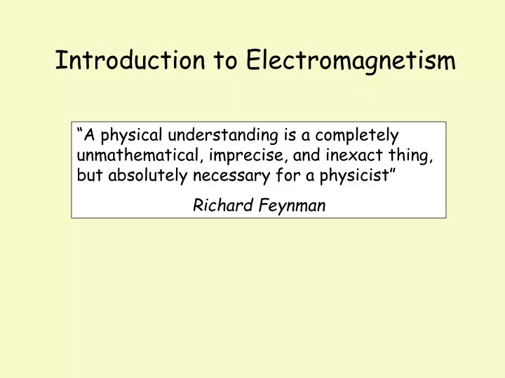 PPT - Introduction To Electromagnetism PowerPoint Presentation, Free ...