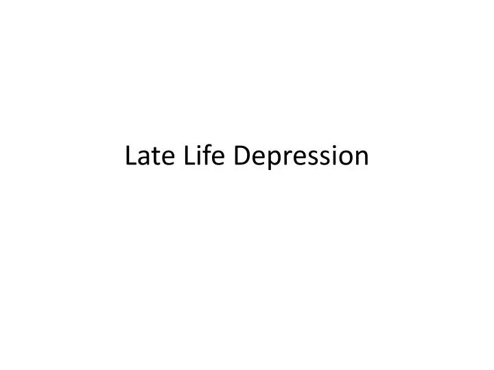 late life depression