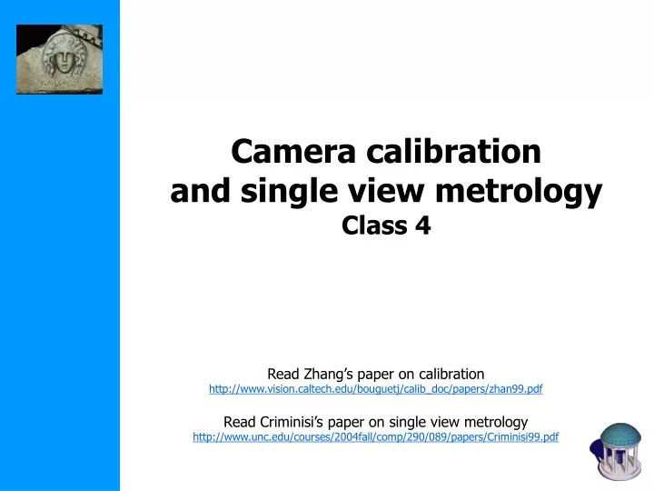 camera calibration and single view metrology class 4